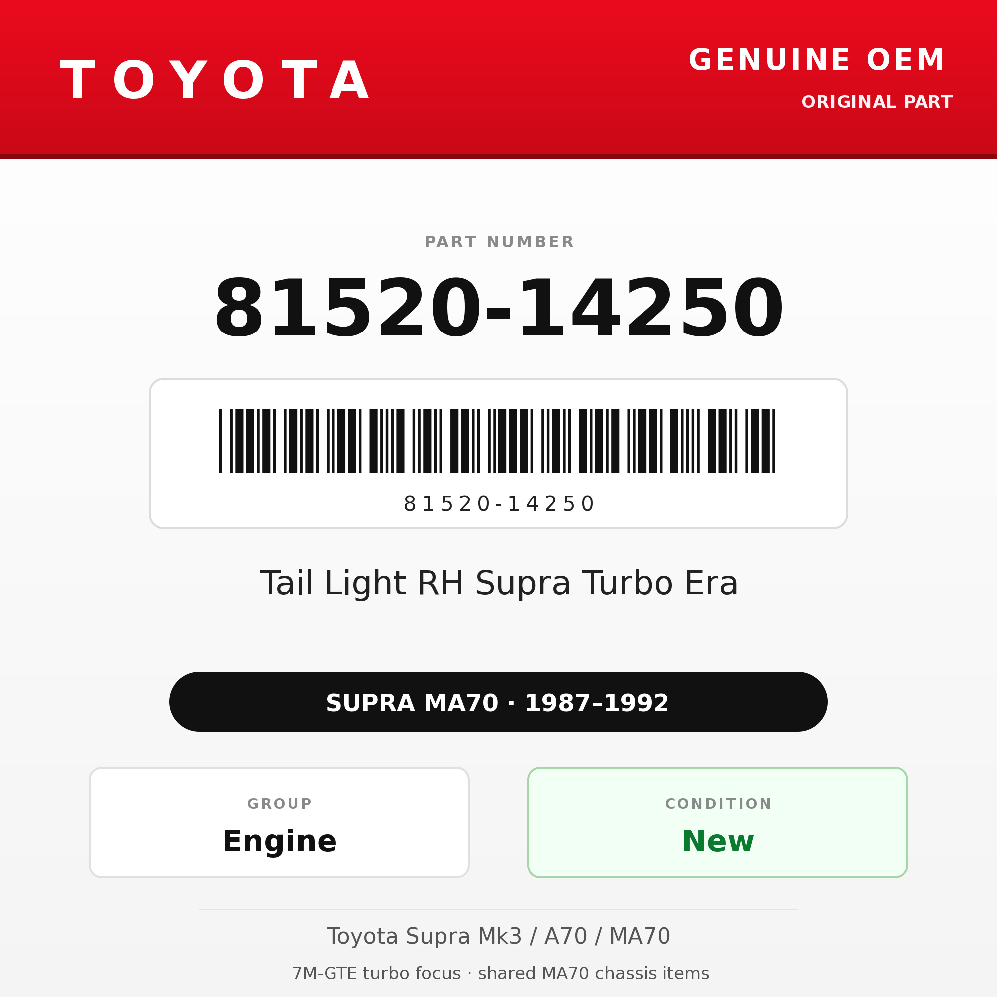 Genuine Toyota OEM 81520-14250 - Tail Light RH Supra Turbo Era (87-92 Supra)