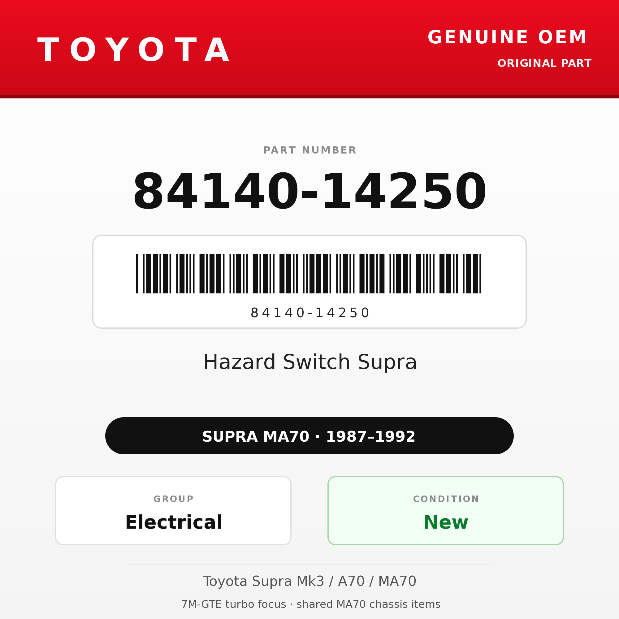 Genuine Toyota OEM 84140-14250 - Hazard Switch Supra (87-92 Supra)