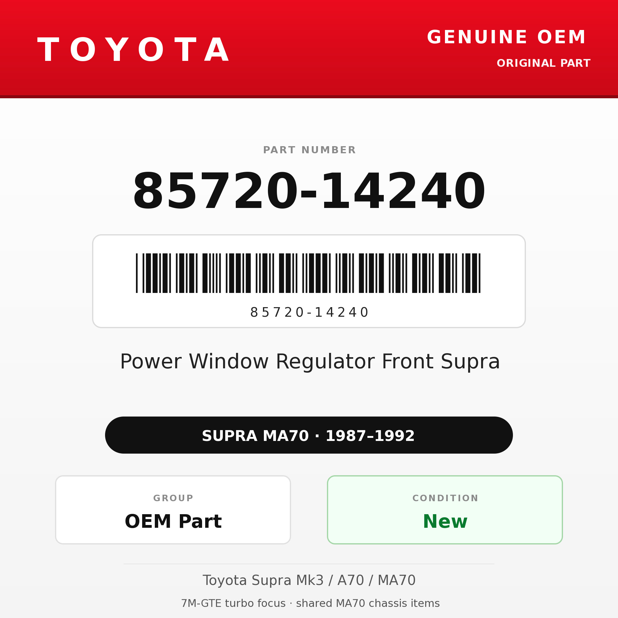 Genuine Toyota OEM 85720-14240 - Power Window Regulator Front Supra (each) (87-92 Supra)