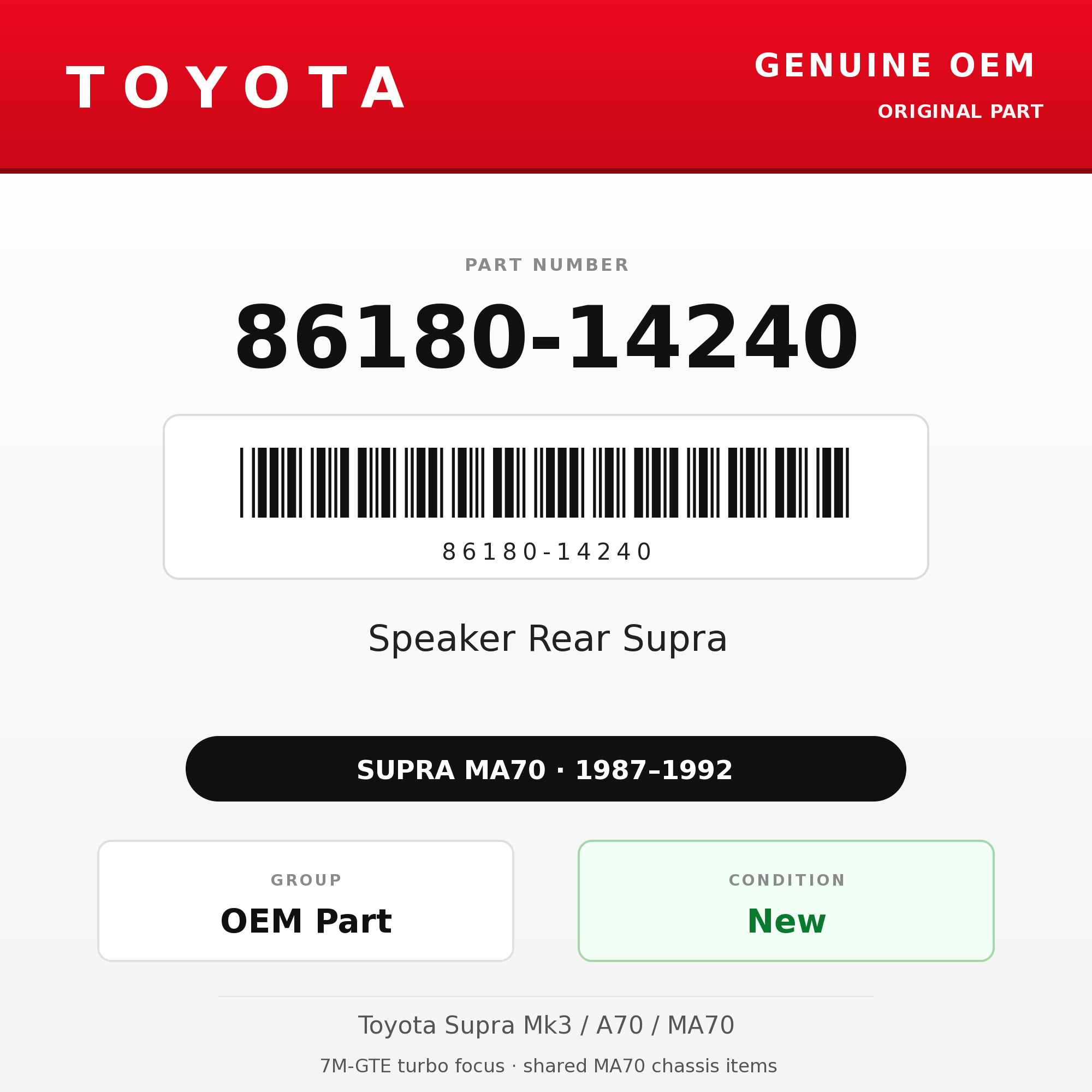 Genuine Toyota OEM 86180-14240 - Speaker Rear Supra (each) (87-92 Supra)