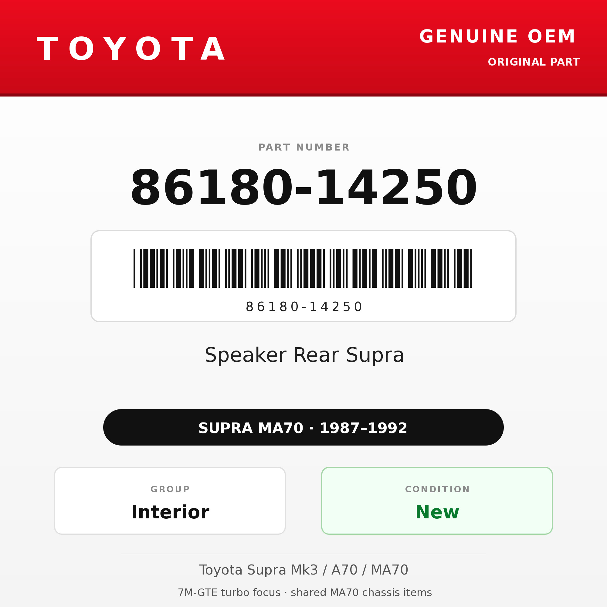 Genuine Toyota OEM 86180-14250 - Speaker Rear Supra (each) (87-92 Supra)