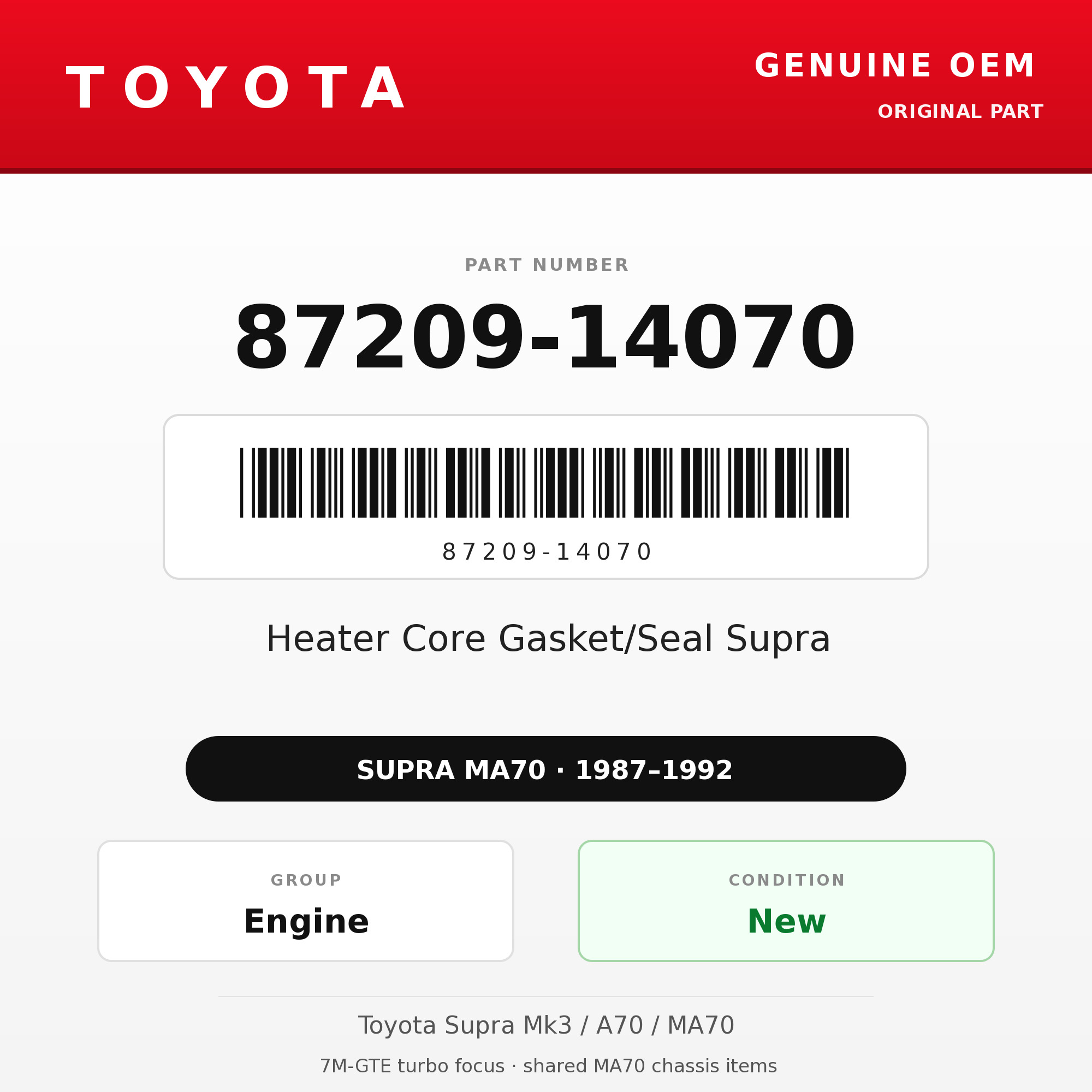Genuine Toyota OEM 87209-14070 - Heater Core Gasket/Seal Supra (87-92 Supra)