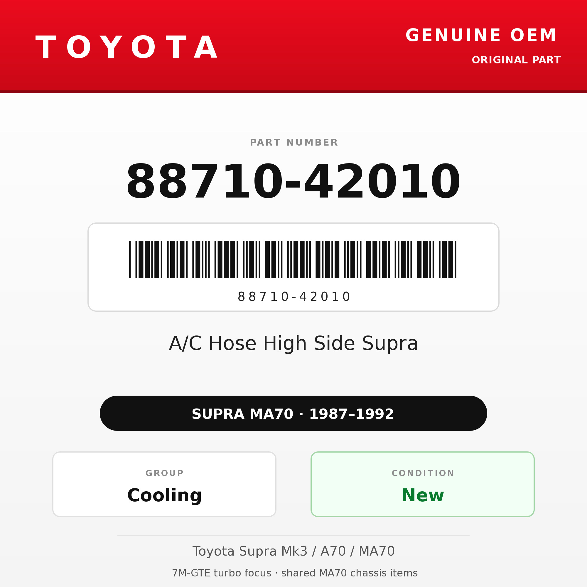 Genuine Toyota OEM 88710-42010 - A/C Hose High Side Supra (87-92 Supra)