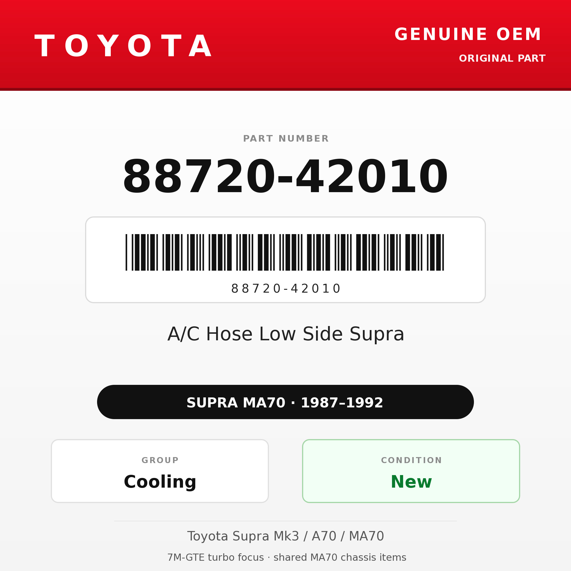 Genuine Toyota OEM 88720-42010 - A/C Hose Low Side Supra (87-92 Supra)