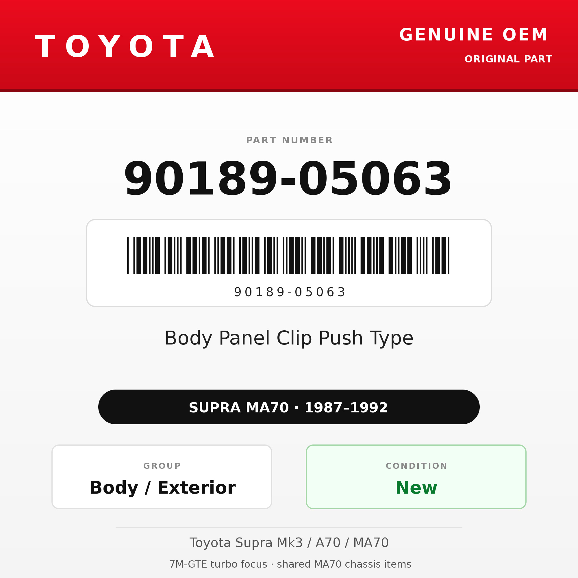 Genuine Toyota OEM 90189-05063 - Body Panel Clip Push Type (87-92 Supra)