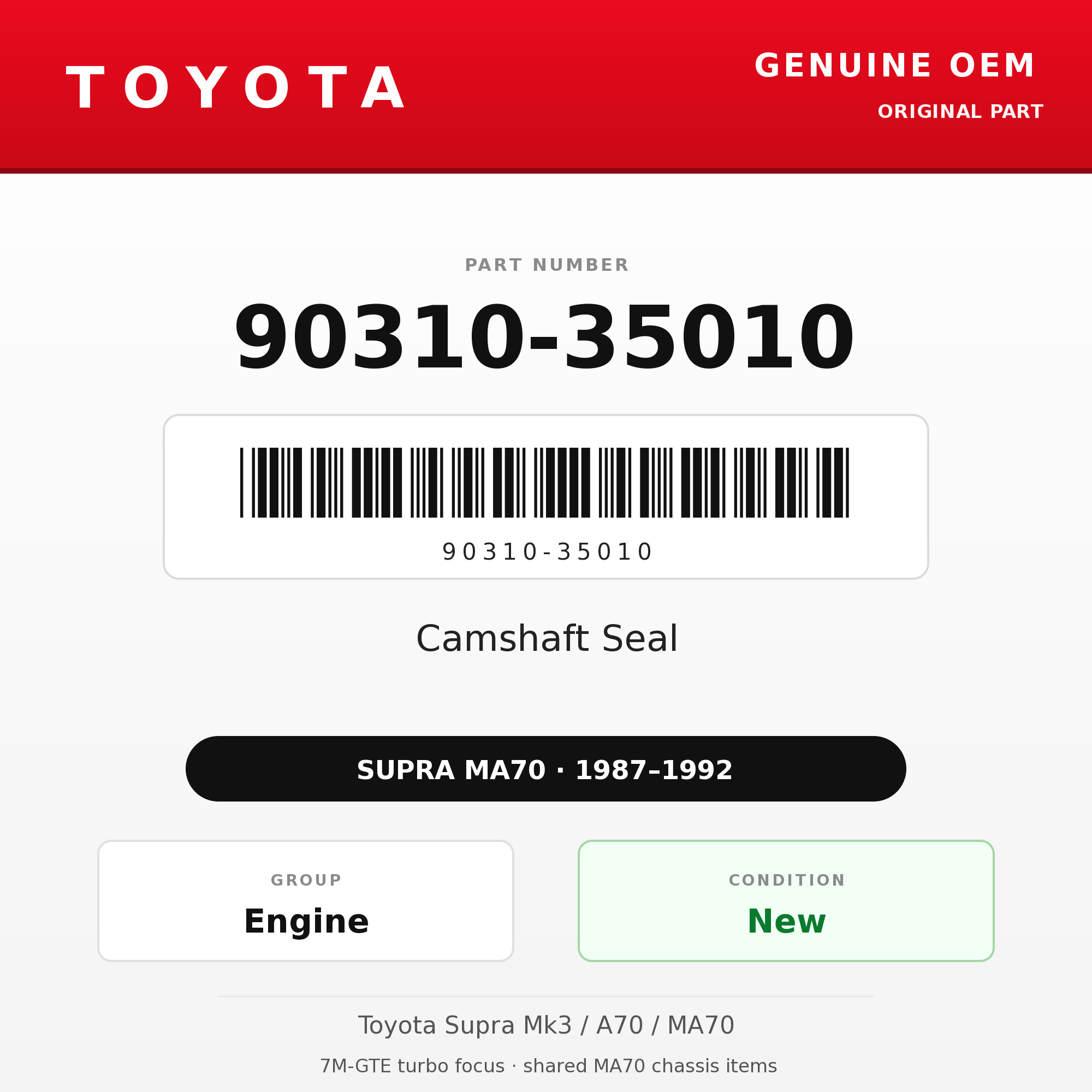 Genuine Toyota OEM 90310-35010 - 87-92 Camshaft Seal 7M (87-92 Supra)