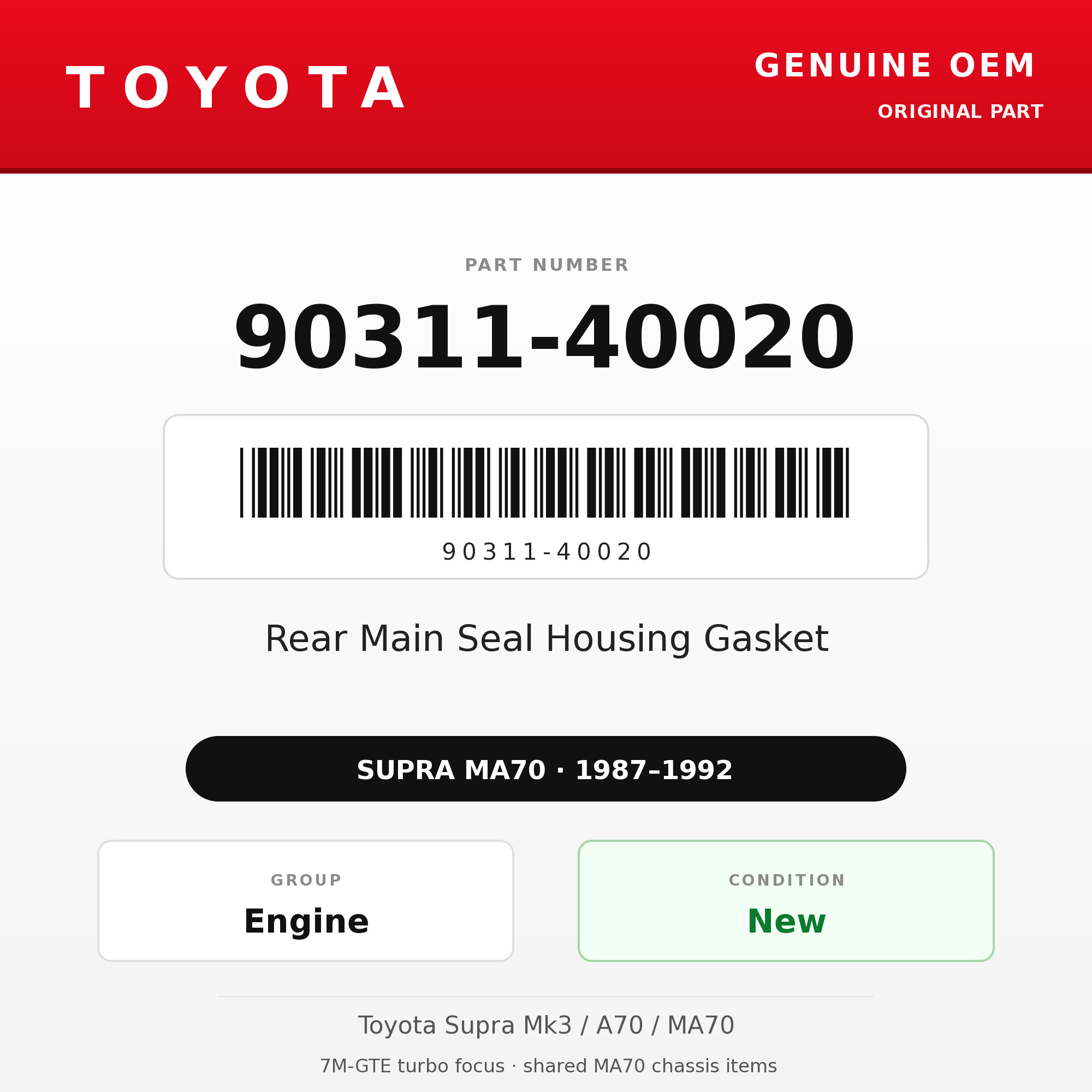 Genuine Toyota OEM 90311-40020 - Rear Main Seal Housing Gasket 7M (87-92 Supra)