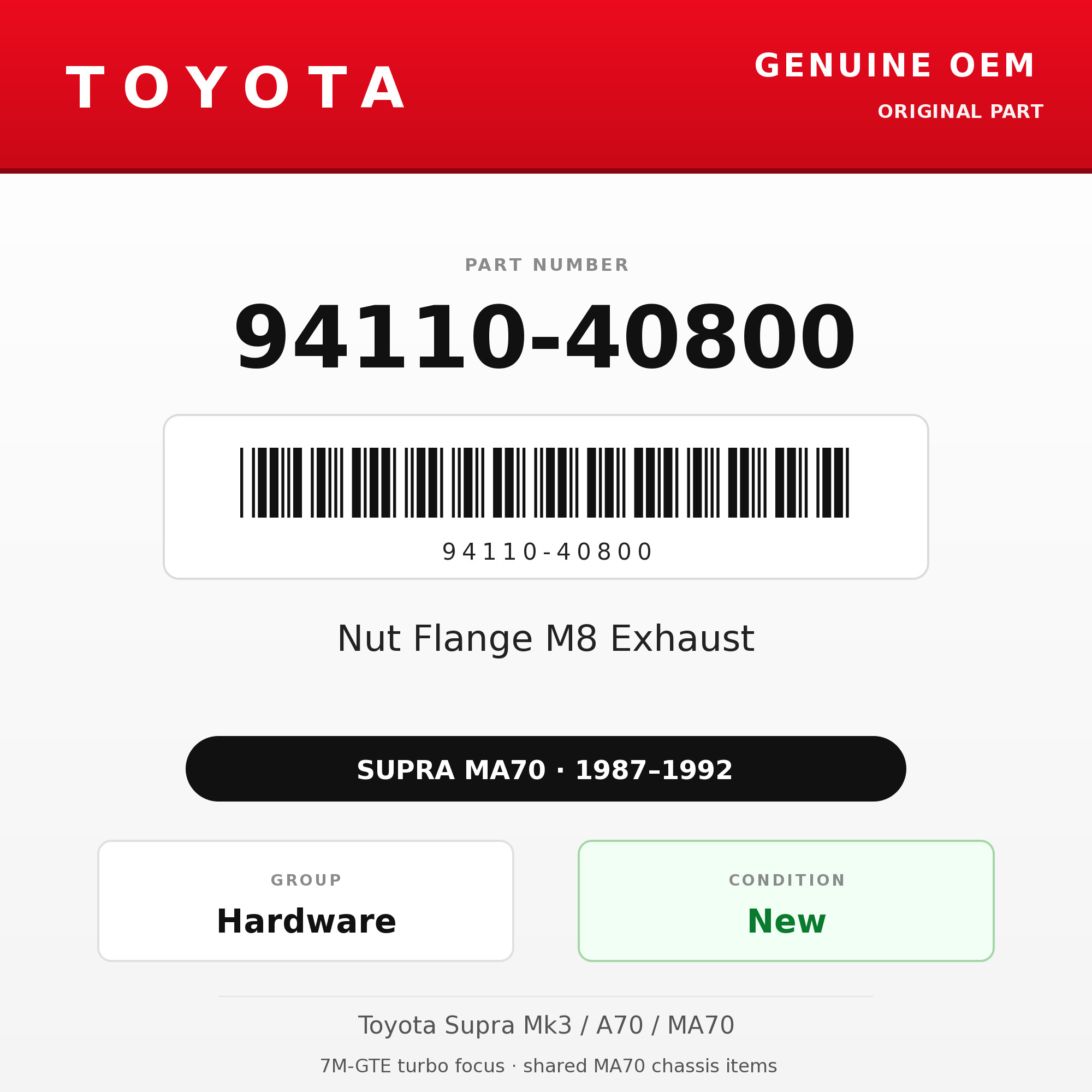 Genuine Toyota OEM 94110-40800 - Nut Flange M8 Exhaust (each) (87-92 Supra)