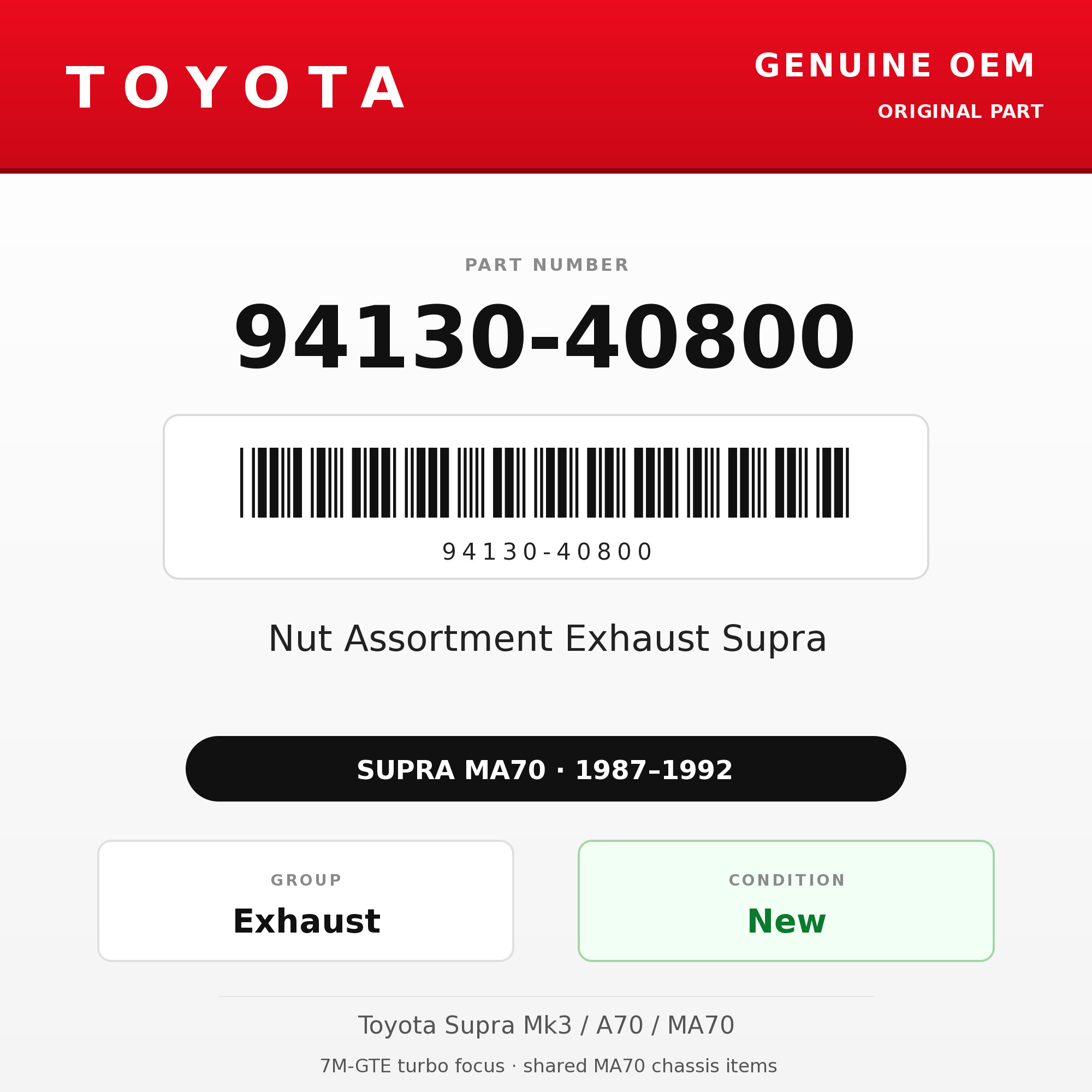 Genuine Toyota OEM 94130-40800 - Nut Assortment Exhaust Supra (87-92 Supra)