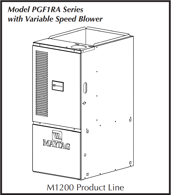 Maytag Nordyne M1200  PGF1RA Series with Variable Speed Blower Furnace Stainless Steel